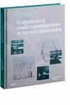 El detalle en el diseño contemporáneo de bares y restaurantes | 9788498016581 | Plunkett, Drew / Reid, Olga | Llibres Parcir | Llibreria Parcir | Llibreria online de Manresa | Comprar llibres en català i castellà online