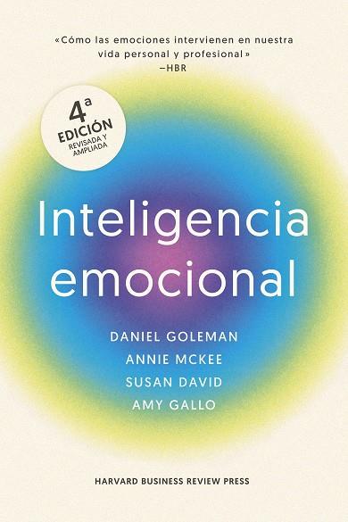 INTELIGENCIA EMOCIONAL, 4ª EDICIÓN AMPLIADA | 9788410121607 | GOLEMAN, DANIEL/MARKMAN, ART/MCKEE, ANNIE/DAVID, SUSAN/HARVARD BUSINESS REVIEW | Llibres Parcir | Llibreria Parcir | Llibreria online de Manresa | Comprar llibres en català i castellà online