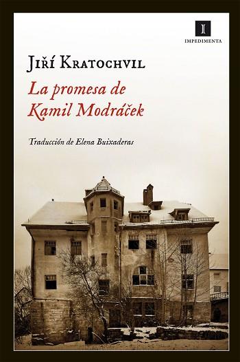 LA PROMESA DE KAMIL MODRÁCEK | 9788415130420 | KRATOCHVIL, JIRI | Llibres Parcir | Librería Parcir | Librería online de Manresa | Comprar libros en catalán y castellano online