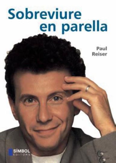 SOBREVIURE EN PARELLA | 9788493013509 | REISER | Llibres Parcir | Llibreria Parcir | Llibreria online de Manresa | Comprar llibres en català i castellà online
