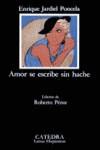 AMOR SE ESCRIBE SIN HACHE | 9788437609171 | JARDIEL PONCELA, ENRIQUE | Llibres Parcir | Llibreria Parcir | Llibreria online de Manresa | Comprar llibres en català i castellà online