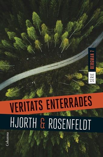 VERITATS ENTERRADES | 9788466428477 | HJORTH, MICHAEL / ROSENFELDT, HANS | Llibres Parcir | Librería Parcir | Librería online de Manresa | Comprar libros en catalán y castellano online