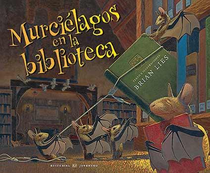 Murcielagos en la biblioteca | 9788426137258 | Lies, Brian | Llibres Parcir | Llibreria Parcir | Llibreria online de Manresa | Comprar llibres en català i castellà online