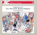 ELECCIONS DEMOCRATIQUES | 9788478270156 | VILARRASSA | Llibres Parcir | Librería Parcir | Librería online de Manresa | Comprar libros en catalán y castellano online