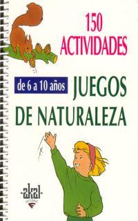 JUEGOS DE NATURALEZA DE 6 A 10 AÐOS | 9788446011552 | Llibres Parcir | Llibreria Parcir | Llibreria online de Manresa | Comprar llibres en català i castellà online