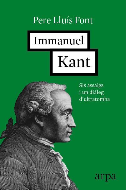 IMMANUEL KANT | 9788416601257 | LLUÍS FONT, PERE | Llibres Parcir | Llibreria Parcir | Llibreria online de Manresa | Comprar llibres en català i castellà online
