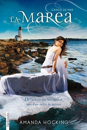 CANÇÓ DE MAR 3. LA MAREA | 9788415745075 | AMANDA HOCKING | Llibres Parcir | Librería Parcir | Librería online de Manresa | Comprar libros en catalán y castellano online