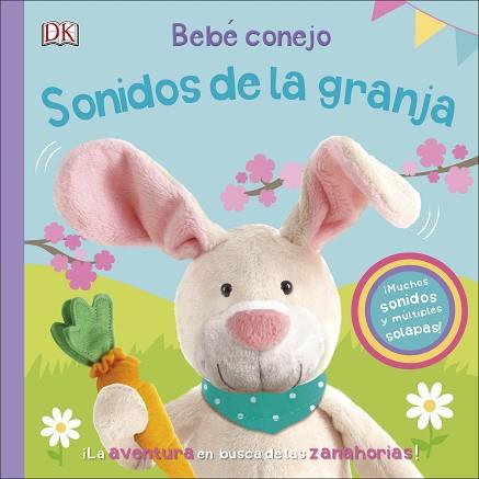 BEBÉ CONEJO. SONIDOS DE LA GRANJA | 9780241413180 | VARIOS AUTORES, | Llibres Parcir | Llibreria Parcir | Llibreria online de Manresa | Comprar llibres en català i castellà online