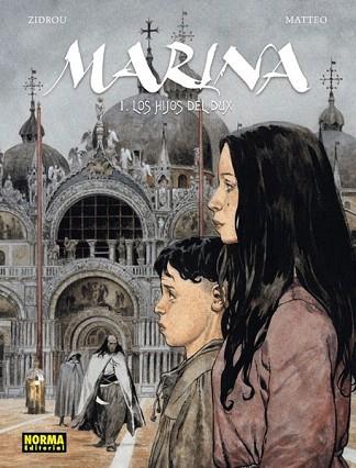 MARINA 1 : LOS HIJOS DEL DUX | 9788467916539 | ZIDROU / ALEMANNO, MATTEO | Llibres Parcir | Librería Parcir | Librería online de Manresa | Comprar libros en catalán y castellano online