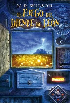 El fuego del diente de león | 9788484835219 | Wilson, Natha Daniel | Llibres Parcir | Llibreria Parcir | Llibreria online de Manresa | Comprar llibres en català i castellà online