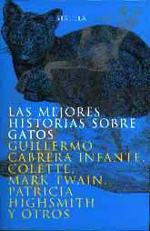 LAS MEJORES HISTORIAS SOBRE GATOS | 9788478444304 | CABRERA | Llibres Parcir | Librería Parcir | Librería online de Manresa | Comprar libros en catalán y castellano online