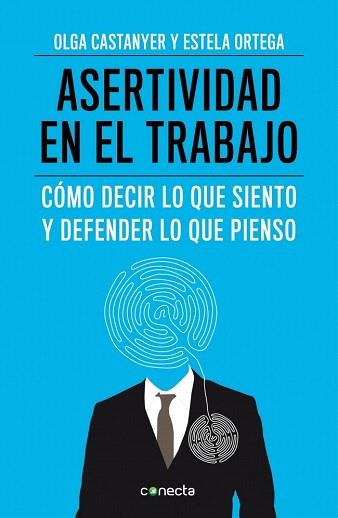 ASERTIVIDAD EN EL TRABAJO | 9788415431558 | CASTANYER,OLGA/ORTEGA,ESTELA | Llibres Parcir | Llibreria Parcir | Llibreria online de Manresa | Comprar llibres en català i castellà online