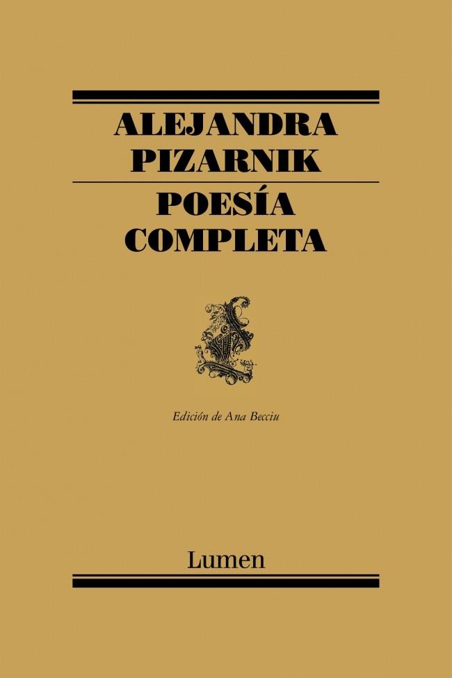 POESIA COMPLETA DE ALEJANDRA PIZARNIK | 9788426428257 | BECCIU ANA | Llibres Parcir | Llibreria Parcir | Llibreria online de Manresa | Comprar llibres en català i castellà online