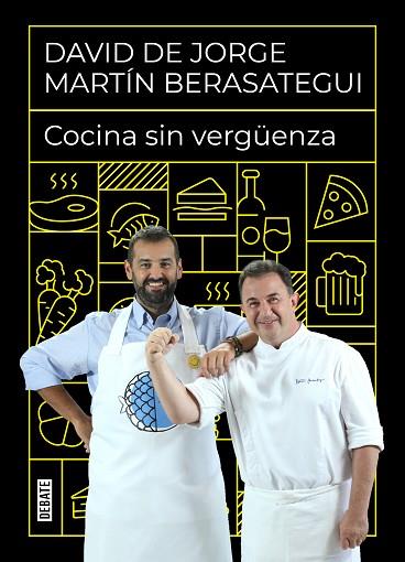 COCINA SIN VERGÜENZA | 9788418006968 | DE JORGE, DAVID/BERASATEGUI, MARTÍN | Llibres Parcir | Llibreria Parcir | Llibreria online de Manresa | Comprar llibres en català i castellà online