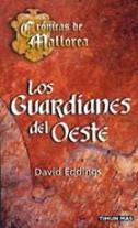 LOS GUARDIANES DEL OESTE | 9788448032937 | EDDINGS | Llibres Parcir | Librería Parcir | Librería online de Manresa | Comprar libros en catalán y castellano online