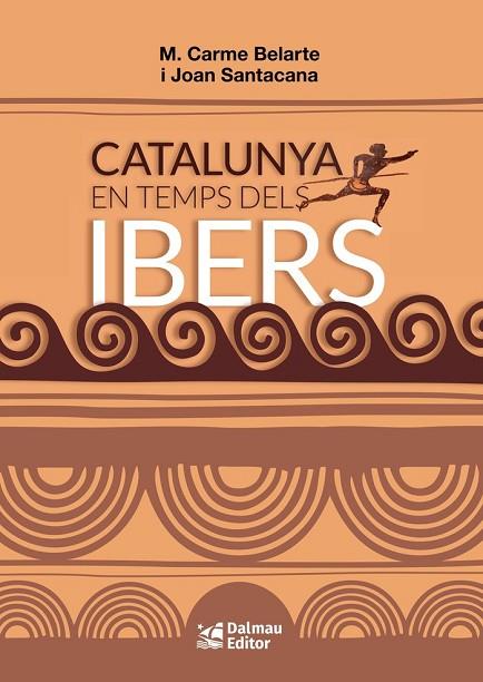 CATALUNYA EN TEMPS DELS IBERS | 9788423209057 | M. CARME BELARTE, JOAN SANTACANA | Llibres Parcir | Llibreria Parcir | Llibreria online de Manresa | Comprar llibres en català i castellà online
