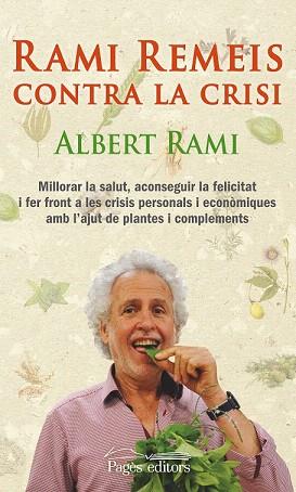 RAMI REMEIS CONTRA LA CRISI | 9788499754017 | RAMI ROMEU, ALBERT | Llibres Parcir | Librería Parcir | Librería online de Manresa | Comprar libros en catalán y castellano online