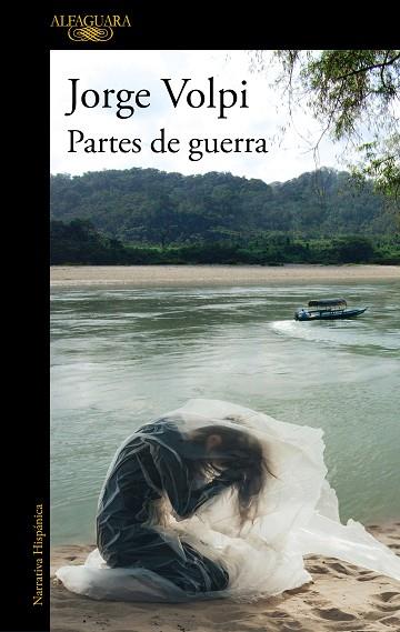 PARTES DE GUERRA | 9788420456287 | VOLPI, JORGE | Llibres Parcir | Librería Parcir | Librería online de Manresa | Comprar libros en catalán y castellano online