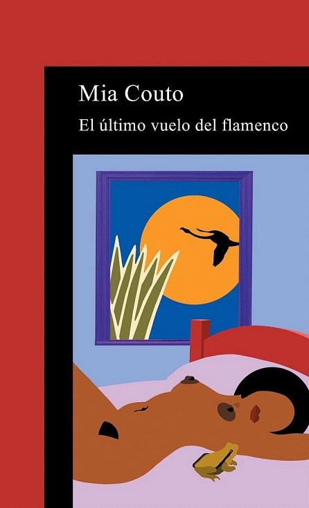 EL ULTIMO VUELO DEL FLAMENCO | 9788420443386 | COUTO | Llibres Parcir | Librería Parcir | Librería online de Manresa | Comprar libros en catalán y castellano online