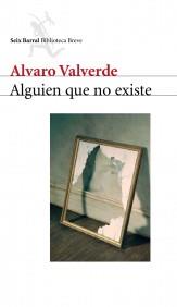 ALGUIEN QUE NO EXISTE | 9788432212000 | VALVERDE | Llibres Parcir | Librería Parcir | Librería online de Manresa | Comprar libros en catalán y castellano online
