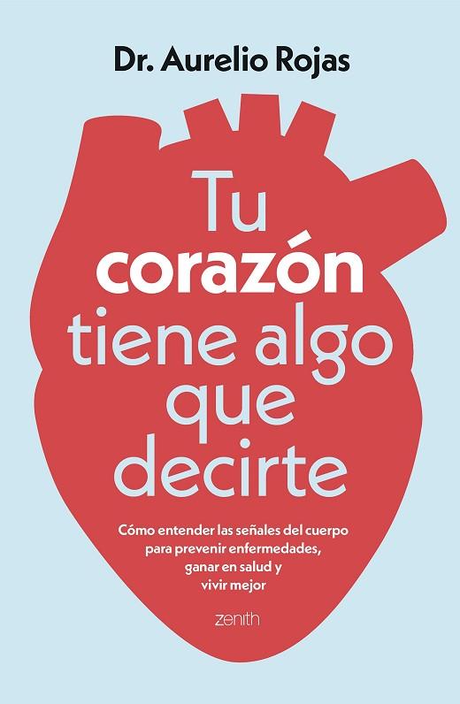 TU CORAZÓN TIENE ALGO QUE DECIRTE | 9788408317241 | DR. AURELIO ROJAS | Llibres Parcir | Llibreria Parcir | Llibreria online de Manresa | Comprar llibres en català i castellà online