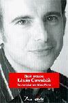 QUE PENSA LLUIS GAVALDA | 9788484377405 | PEREZ | Llibres Parcir | Librería Parcir | Librería online de Manresa | Comprar libros en catalán y castellano online