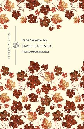 SANG CALENTA | 9788418908040 | NÉMIROVSKY, IRÈNE | Llibres Parcir | Librería Parcir | Librería online de Manresa | Comprar libros en catalán y castellano online