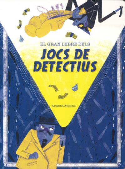 EL GRAN LLIBRE DELS JOCS DE DETECTIUS | 9788468272535 | BELLUCCI, ARIANNA | Llibres Parcir | Llibreria Parcir | Llibreria online de Manresa | Comprar llibres en català i castellà online