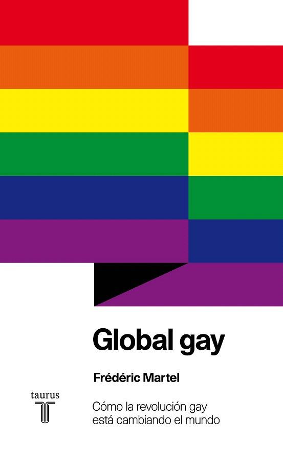GLOBAL GAY | 9788430607105 | MARTEL, FRÉDÉRIC | Llibres Parcir | Llibreria Parcir | Llibreria online de Manresa | Comprar llibres en català i castellà online