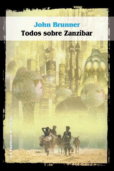 TODOS SOBRE ZANZIBAR | 9788484215387 | BRUNNER JOHN | Llibres Parcir | Librería Parcir | Librería online de Manresa | Comprar libros en catalán y castellano online