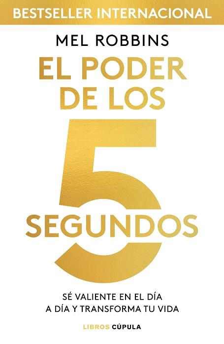 EL PODER DE LOS 5 SEGUNDOS | 9788448024185 | ROBBINS, MEL | Llibres Parcir | Librería Parcir | Librería online de Manresa | Comprar libros en catalán y castellano online