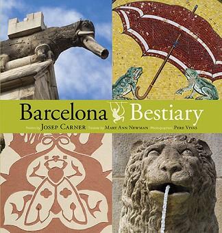 BARCELONA BESTIARY ANGLES | 9788484786078 | PLA BOADA, RICARD/VIVAS ORTIZ, PERE/CARNER I PUIG-ORIOL, JOSEP/SUBIRANA ORTÍN, JAUME/LUNA Y SANJUAN, | Llibres Parcir | Librería Parcir | Librería online de Manresa | Comprar libros en catalán y castellano online