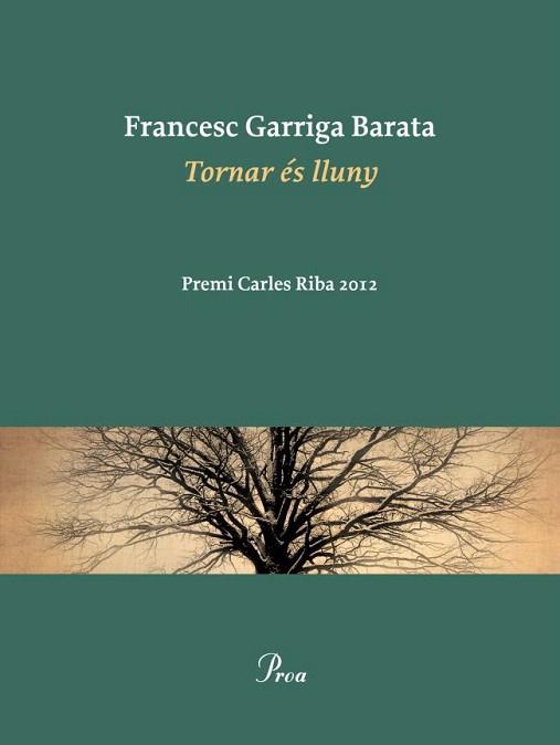 Tornar és lluny | 9788475883519 | Francesc Garriga Barata | Llibres Parcir | Librería Parcir | Librería online de Manresa | Comprar libros en catalán y castellano online