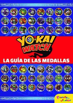 YO-KAI WATCH. LA GUÍA DE LAS MEDALLAS | 9788408178750 | YO-KAI WATCH | Llibres Parcir | Llibreria Parcir | Llibreria online de Manresa | Comprar llibres en català i castellà online
