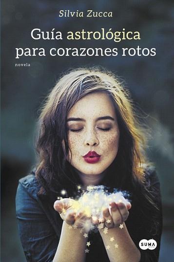 GUÍA ASTROLÓGICA PARA CORAZONES ROTOS | 9788483659304 | ZUCCA,SILVIA | Llibres Parcir | Librería Parcir | Librería online de Manresa | Comprar libros en catalán y castellano online