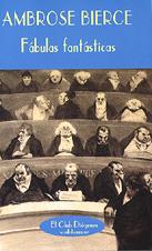 Fábulas fantásticas | 9788477022671 | Bierce, Ambrose | Llibres Parcir | Librería Parcir | Librería online de Manresa | Comprar libros en catalán y castellano online
