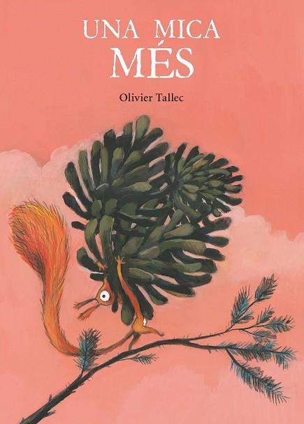 UNA MICA MÉS | 9788416490837 | TALLEC, OLIVIER | Llibres Parcir | Llibreria Parcir | Llibreria online de Manresa | Comprar llibres en català i castellà online