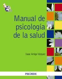 Manual de psicología de la salud | 9788436828139 | Amigo Vázquez, Isaac | Llibres Parcir | Librería Parcir | Librería online de Manresa | Comprar libros en catalán y castellano online