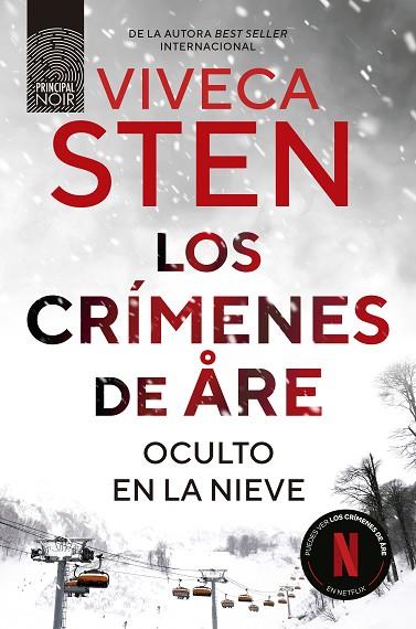 LOS CRÍMENES DE ÅRE. OCULTO EN LA NIEVE | 9788410424265 | STEN, VIVECA | Llibres Parcir | Llibreria Parcir | Llibreria online de Manresa | Comprar llibres en català i castellà online