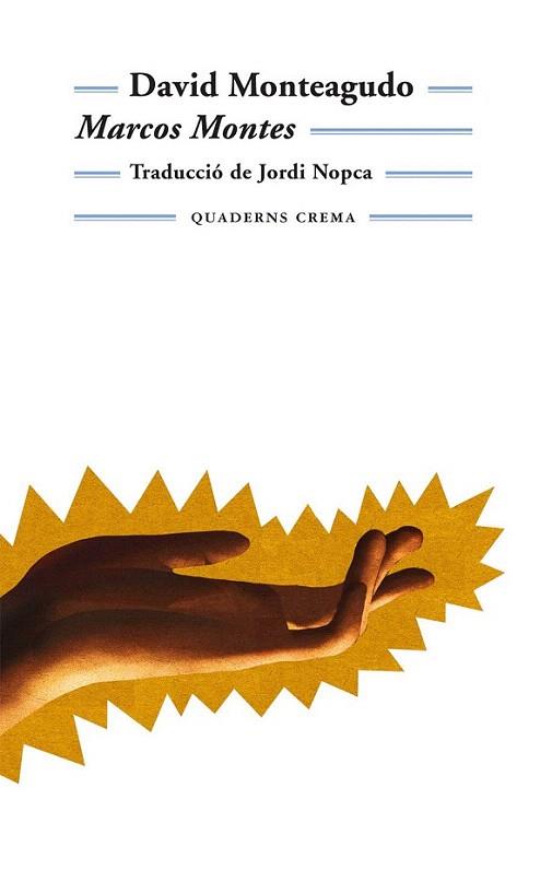 MARCOS MONTES catala | 9788477274926 | DAVID MONTEAGUDO | Llibres Parcir | Librería Parcir | Librería online de Manresa | Comprar libros en catalán y castellano online