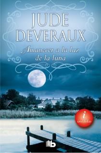 AMANECER A LA LUZ DE LA LUNA | 9788498729085 | DEVERAUX, JUDE | Llibres Parcir | Librería Parcir | Librería online de Manresa | Comprar libros en catalán y castellano online