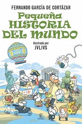 PEQUEÑA HISTORIA DEL MUNDO | 9788467024944 | FERNANDO GARCÍA DE CORTÁZAR | Llibres Parcir | Librería Parcir | Librería online de Manresa | Comprar libros en catalán y castellano online