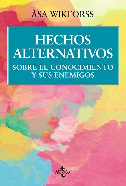 HECHOS ALTERNATIVOS | 9788430990047 | WIKFORSS, ÅSA | Llibres Parcir | Llibreria Parcir | Llibreria online de Manresa | Comprar llibres en català i castellà online