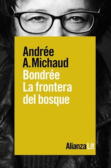 BONDRÉE. LA FRONTERA DEL BOSQUE | 9788491814030 | MICHAUD, ANDRÉE A. | Llibres Parcir | Llibreria Parcir | Llibreria online de Manresa | Comprar llibres en català i castellà online