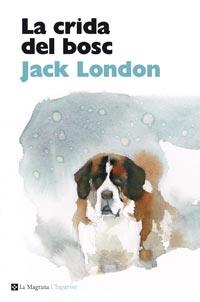 LA CRIDA DEL BOSC col l' esparver | 9788482648927 | JACK LONDON | Llibres Parcir | Librería Parcir | Librería online de Manresa | Comprar libros en catalán y castellano online