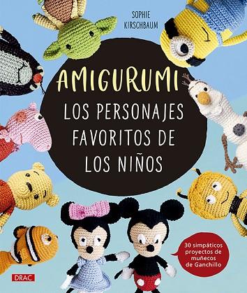 AMIGURUMI. LOS PERSONAJES FAVORITOS DE LOS NIÑOS | 9788498747584 | KIRCHBAUM, SOPHIE | Llibres Parcir | Llibreria Parcir | Llibreria online de Manresa | Comprar llibres en català i castellà online