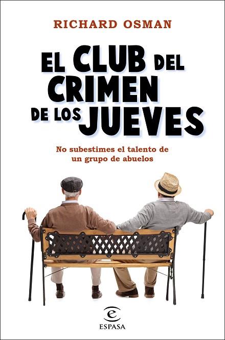 EL CLUB DEL CRIMEN DE LOS JUEVES | 9788467060225 | OSMAN, RICHARD | Llibres Parcir | Librería Parcir | Librería online de Manresa | Comprar libros en catalán y castellano online