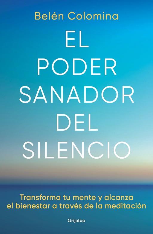EL PODER SANADOR DEL SILENCIO | 9788425363269 | COLOMINA, BELÉN | Llibres Parcir | Llibreria Parcir | Llibreria online de Manresa | Comprar llibres en català i castellà online