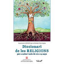 DICCIONARI DE LES RELIGIONS PER A NOIES I NOIS DE 10 A 14 ANYS | 9788491360681 | MONTFORT GUARDIA, LOURDES | Llibres Parcir | Librería Parcir | Librería online de Manresa | Comprar libros en catalán y castellano online