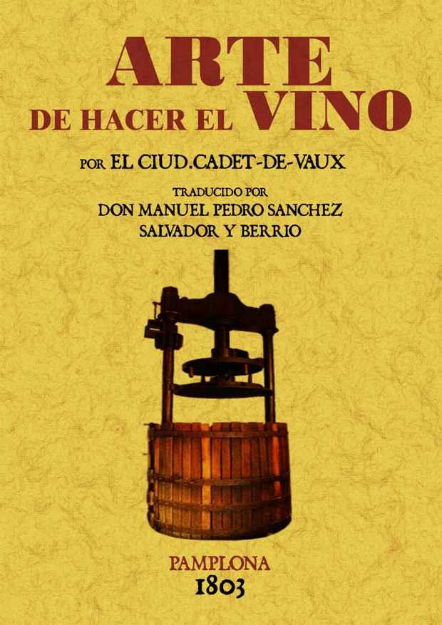 ARTE DE HACER EL VINO | 9788497610933 | CADET DE VAUX | Llibres Parcir | Librería Parcir | Librería online de Manresa | Comprar libros en catalán y castellano online